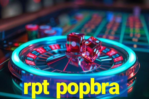 rpt popbra